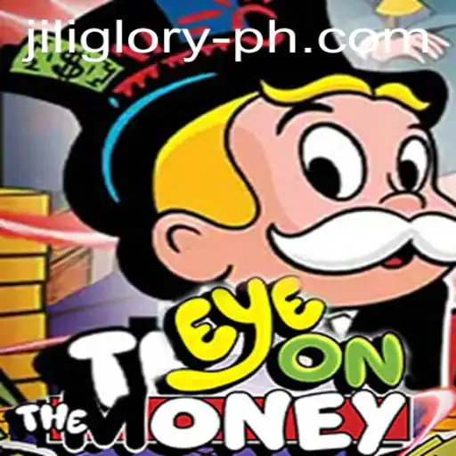 EyeOnTheMoney: The Thrilling Experience with JILIGLORY
