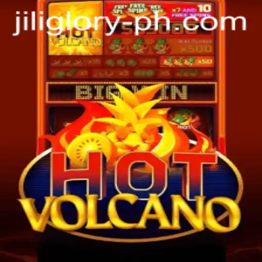 Experience the Thrill of HotVolcano with JILIGLORY