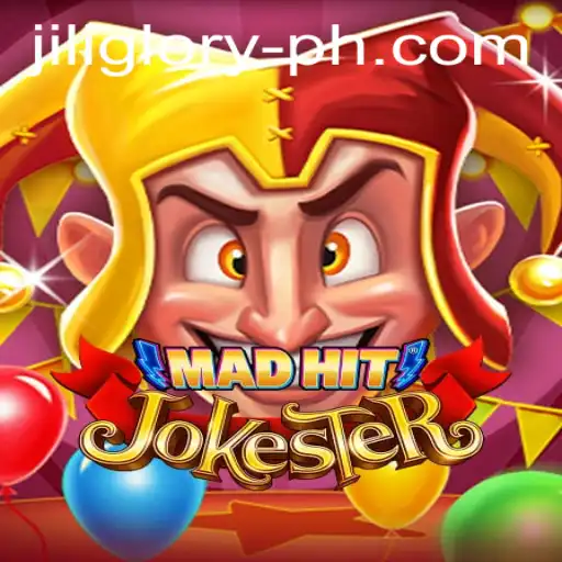 Unveiling MadHitJokester: The Ultimate Gaming Experience with JILIGLORY