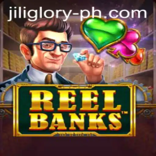 Exploring the Thrilling World of ReelBanks and JILIGLORY